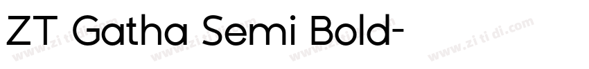 ZT Gatha Semi Bold字体转换